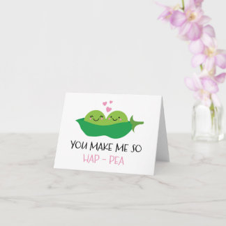 you make me so hap-pea card