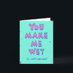 You make me wet - for a naughty and hot SO Card<br><div class="desc">Everyone like to be seen as hot. A nice greeting card to set the mood  for a special someone's birthday in 90s retro style,  bright colours.

Or...  just for gag and laughs with your friends</div>