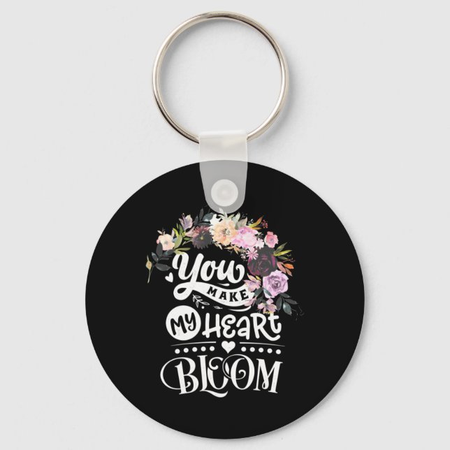 You Make My Heart Bloom Keychain (Front)