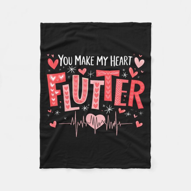 You Make My Heart Flutter Cardiac Nurse Valentine  Fleece Blanket (Front)