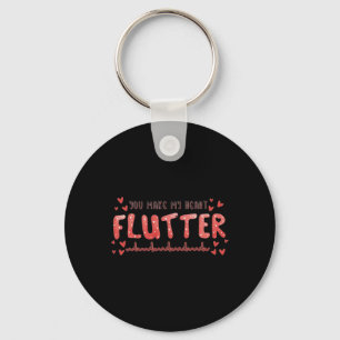 You Make My Heart Flutter Cardiac Nurse Valentine Keychain