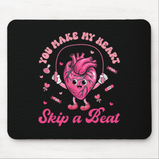You Make My Heart Fun Skip On A Beat Cardiac Nurse Mouse Pad