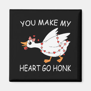 You Make My Heart Go Honk Valentine Cute Goose Coq Magnet