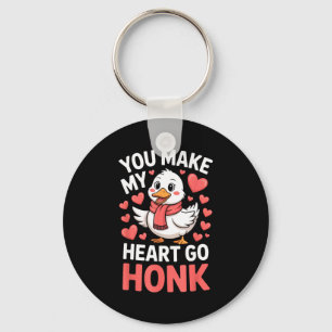 You Make My Heart Go Honk Valentine Goose Funny Keychain