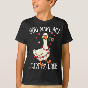 You Make My Heart Go Honk Valentine Goose  T-Shirt