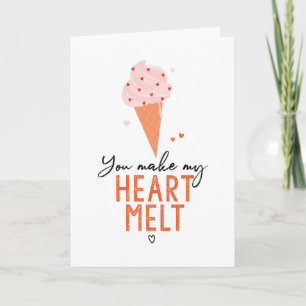 You Make My Heart Melt Ice Cream Valentine's Day Card