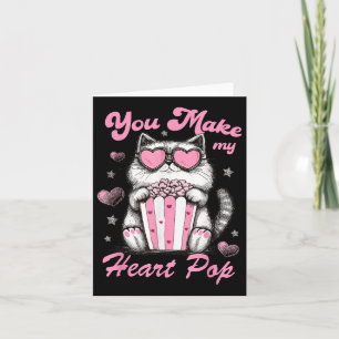 You Make My Heart Pop Cat Heart Love Happy Valenti Card