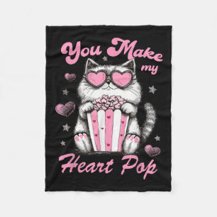 You Make My Heart Pop Cat Heart Love Happy Valenti Fleece Blanket