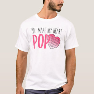 You Make My Heart Pop Valentine's Day Heart It T-Shirt