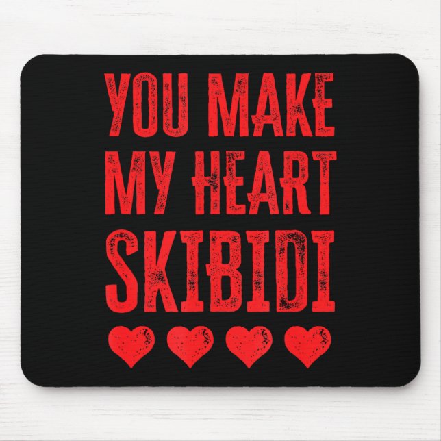 You Make My Heart Skibidi Funny Valentine Day Kids Mouse Pad (Front)