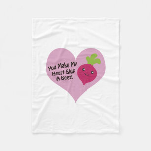 You Make My Heart Skip A Beet Fleece Blanket