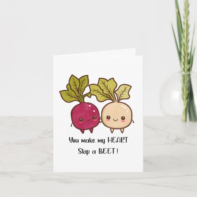 You Make My Heart Skip a Beet Valentines Day Pun Card (Front)