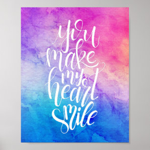 You Make My Heart Smile Poster