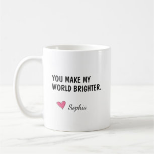 You Make My World Brighter Daughter Gift Coffee Mug