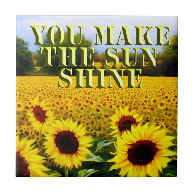 You Make The Sun Shine, Ceramic Tile (Front)