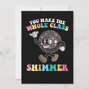 You Make The Whole Class Shimmer Groovy Retro Invitation