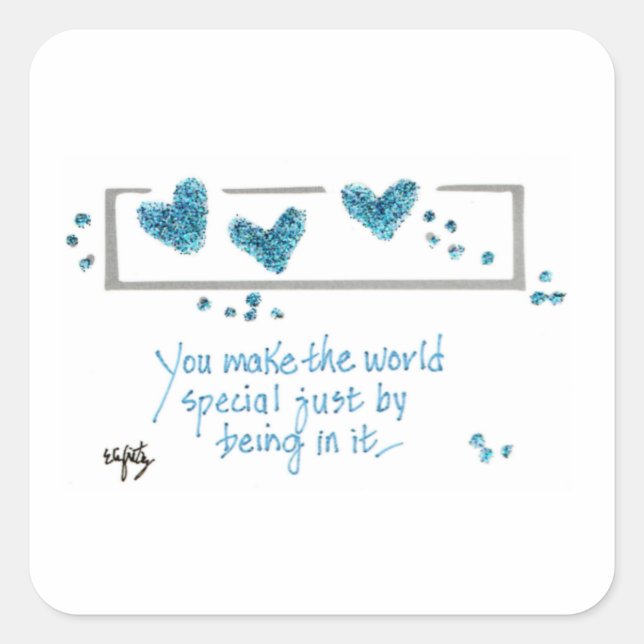 "You Make the World Special" saying hearts sketch Square Sticker (Front)