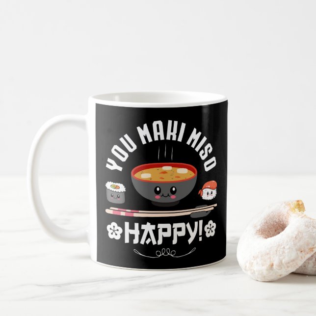You Maki Miso Happy - Japanese Noodles Cute Kawaii Coffee Mug (With Donut)