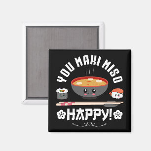 You Maki Miso Happy - Japanese Noodles Cute Kawaii Magnet