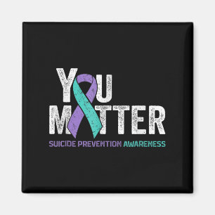 You Matte Suicide Prevention Awareness Ribbon Teal Magnet