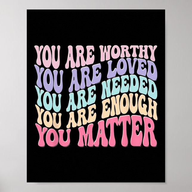 You Matter Kindness Be Kind Groovy Mental Health A Poster (Front)