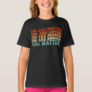 You Matter Kindness Be Kind Groovy Mental Health T-Shirt