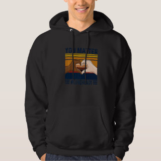 You Matter Lunch Lady Heart Hand Vintage Hoodie