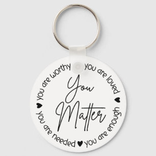 You Matter – Mental Health Affirmation Keychain