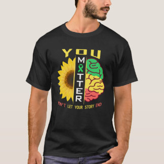 You Matter Mental Health Awareness Sunflower Green T-Shirt