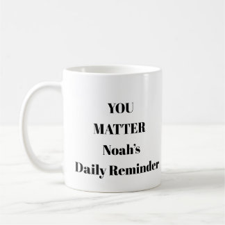 You Matter Personalized Encouragement Mug