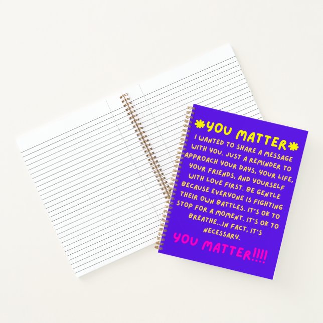You Matter Purple Spiral Notebook (Inside)