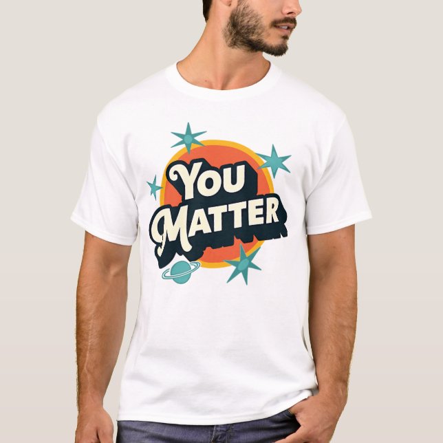 You Matter Retro Tee (Front)