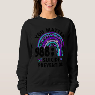 You Matter Semi Colon 988 Suicide Prevention Aware Sweatshirt