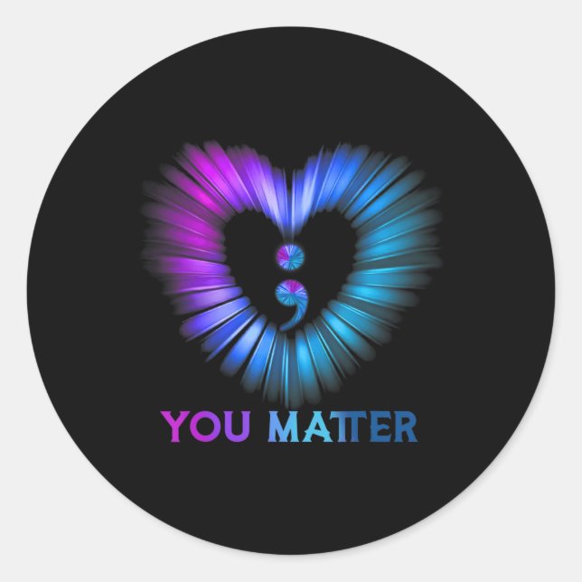 You Matter Suicide Awareness And Prevention Semico Classic Round Sticker (Front)
