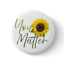 You Matter with Sunflower
