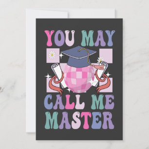 You May Call me Master Funny 2024 Graduation Gift  Invitation