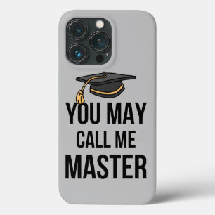 You May Call Me Master I iPhone 13 Pro Case
