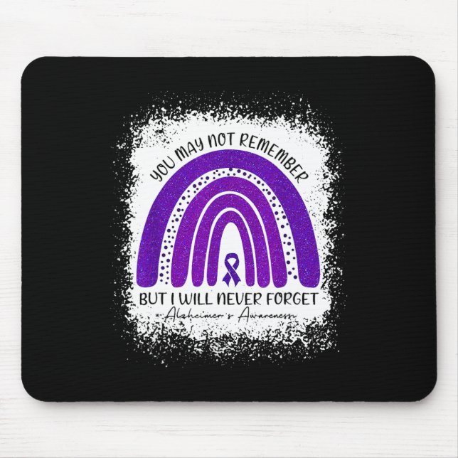 You May Not Remember But I Will Never Forget Heime Mouse Pad (Front)