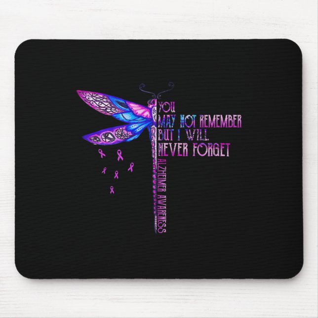 You May Not Remember But I Will Never Forget Heime Mouse Pad (Front)
