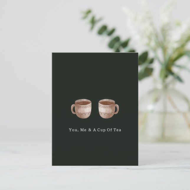 You, Me And A Cup Of Tea Quote And Illustration Postcard (Standing Front)