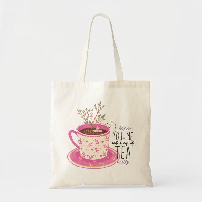 You Me And A Cup Of Tea Quote  Tote Bag (Front)