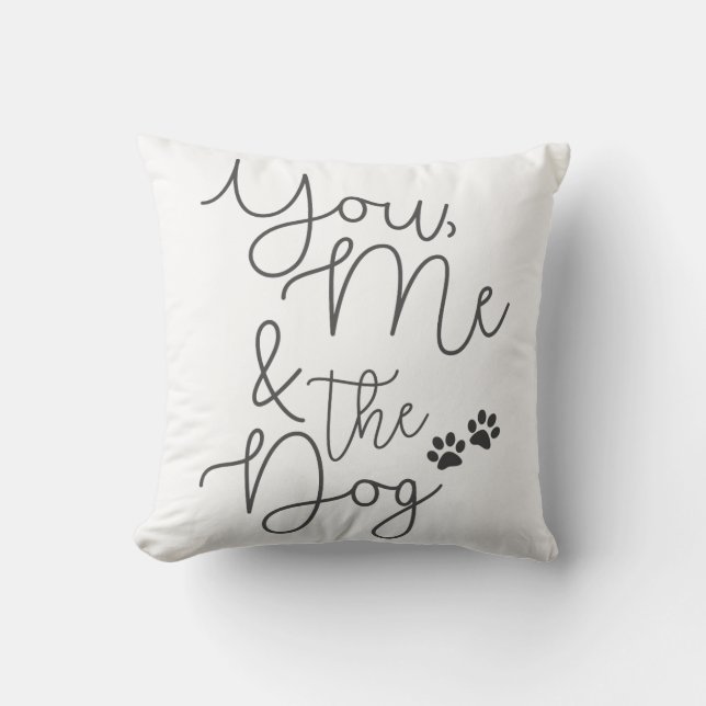 You, Me and the Dog, simple black and white Throw Pillow (Front)