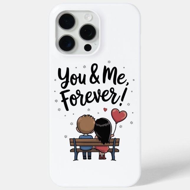 You & Me Forever Romantic Phone Case (Back)