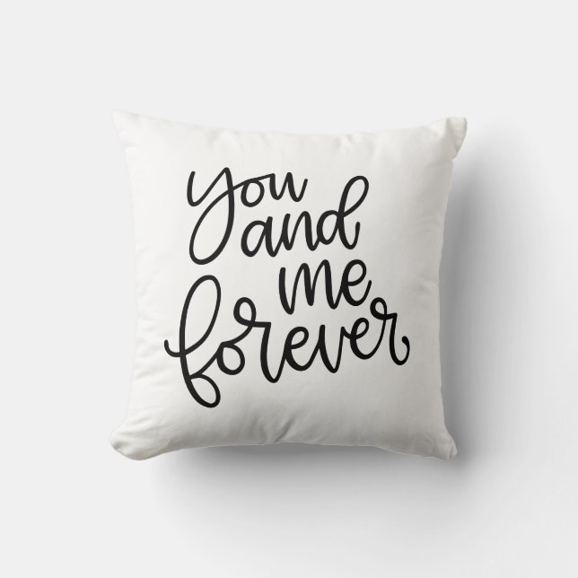 You & Me Forever Throw Pillow (Front)