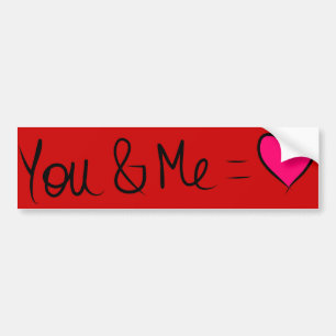 You & Me = Love Bumper Sticker