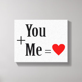 You + Me = Love T-Shirt Canvas Print