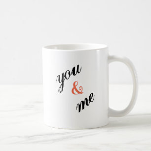 You & Me Mug