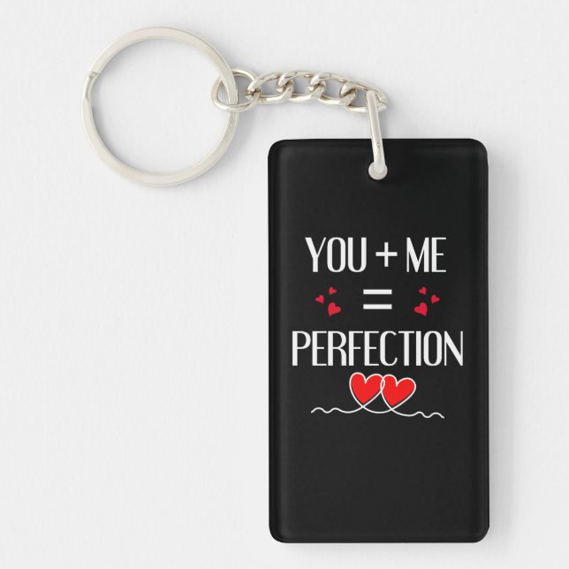 You + Me = Perfection - Cute Couple Design Keychain (Front)