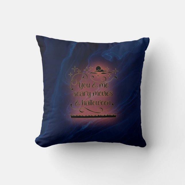 You & Me Scary Movies & Halloween Throw Pillow (Front)