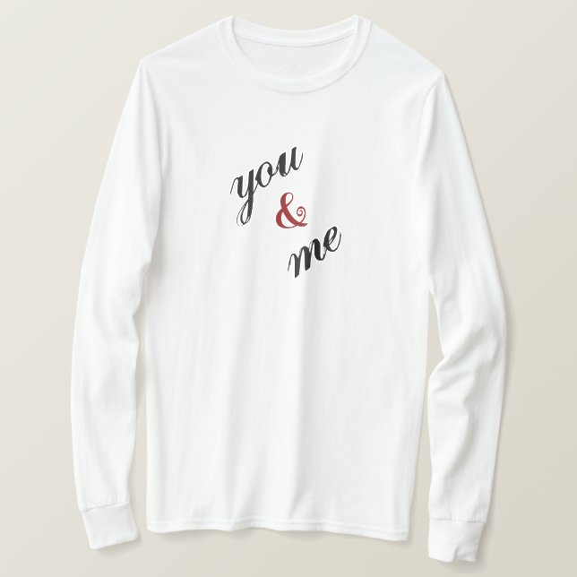 You & Me T-Shirt (Design Front)